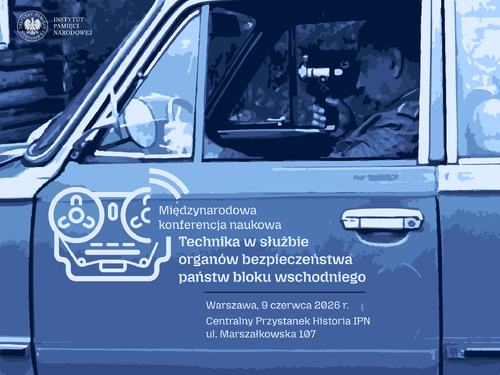 International Conference “Technology in the Service of Eastern Bloc State Security Organs